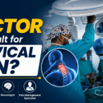 Which Doctor to Consult for Cervical Pain?